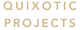 Quixotic Projects